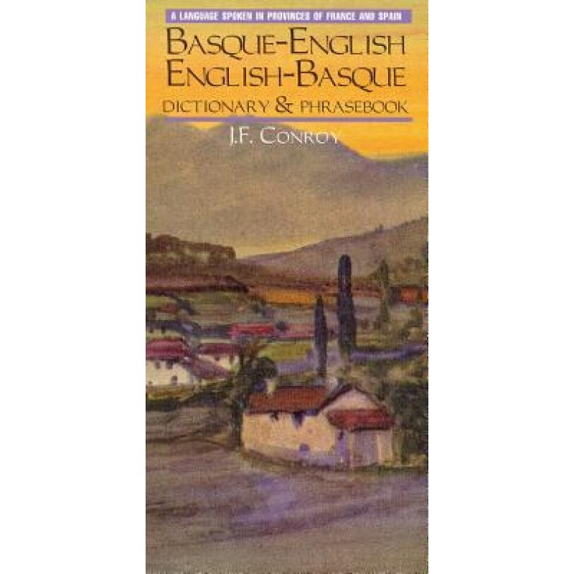 Basque-English/English-Basque Dictionary & Phrasebook, Joseph Conroy (Author)