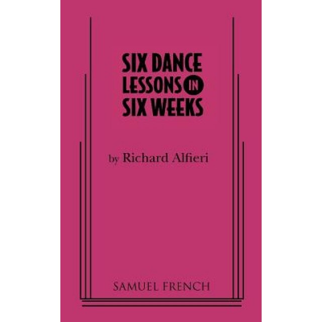 Six Dance Lessons in Six Weeks, Richard Alfieri (Author)