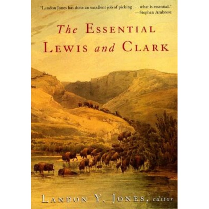 The Essential Lewis and Clark,