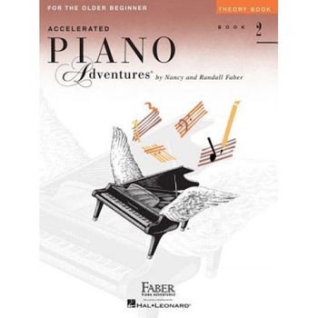 Accelerated Piano Adventures, Book 2, Theory Book: For the Older Beginner, Accelerated Piano Adventures, Book 2, Theory Book: For the Older Beginner,