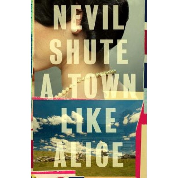 A Town Like Alice, nevil shute