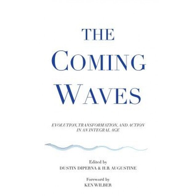 The Coming Waves, Dustin DiPerna (Editor)