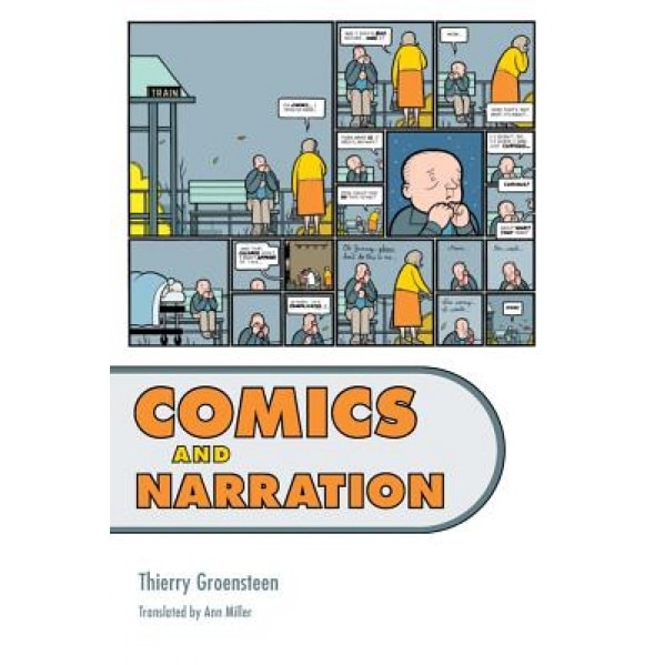 Comics and Narration, Thierry Groensteen (Author)