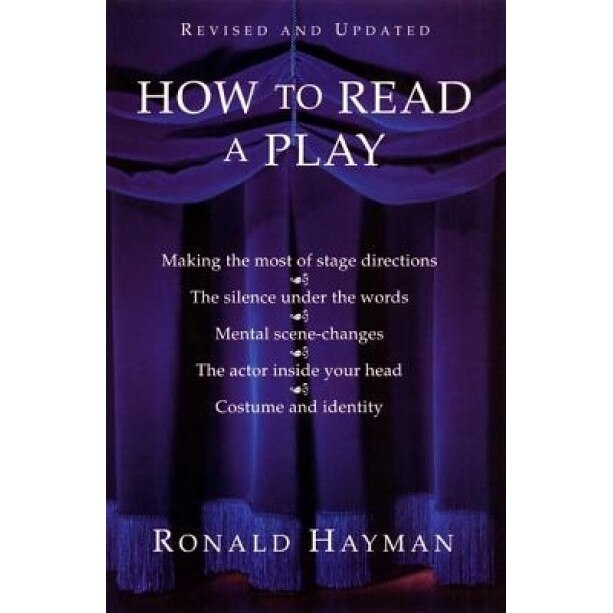 How to Read a Play, Ronald Hayman