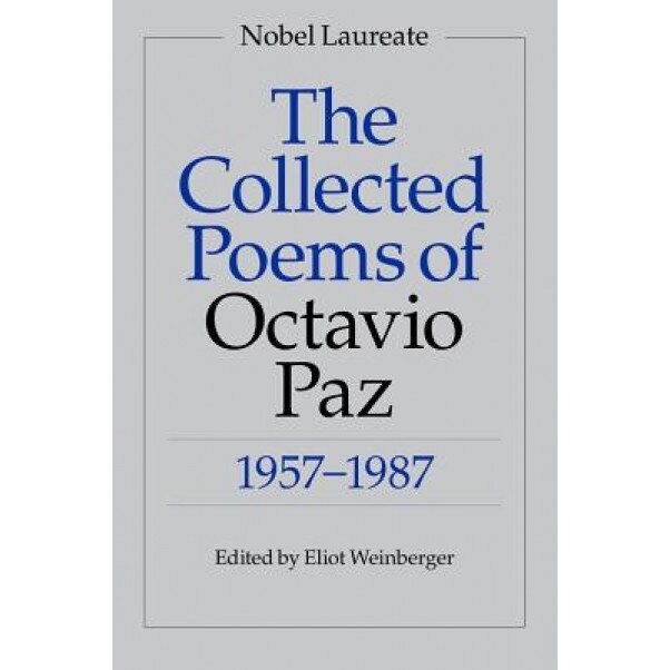 The Collected Poems of Octavio Paz, 1957-1987, Octavio Paz