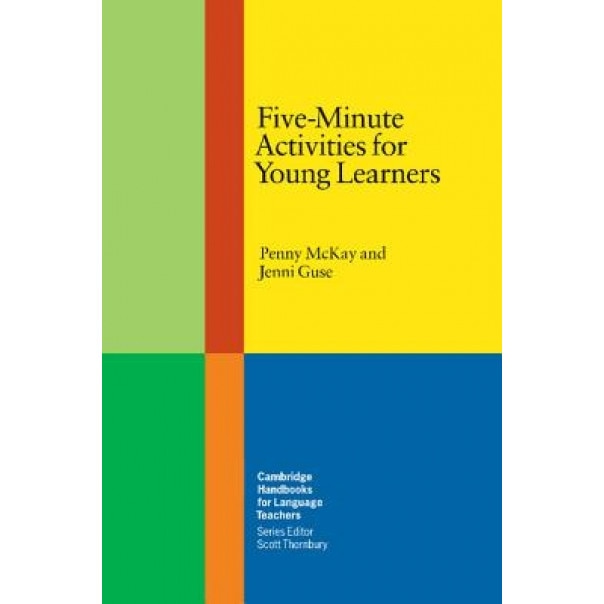 Five-Minute Activities for Young Learners, Penny McKay (Author)