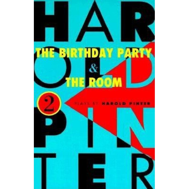 The Birthday Party and the Room: Two Plays, Harold Pinter