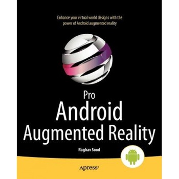 Pro Android Augmented Reality - Kyle Roche (Author) Pro Android Augmented Reality - Kyle Roche (Author)