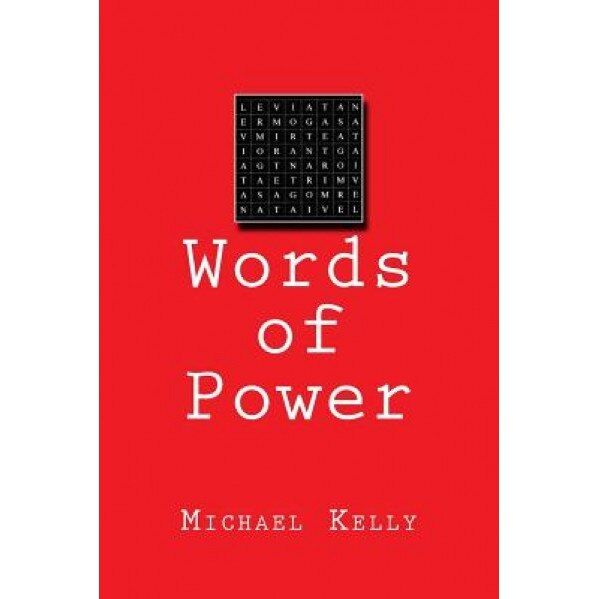 Words of Power - Michael Kelly (Author)