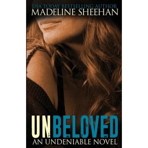 Unbeloved, Madeline Sheehan (Author)