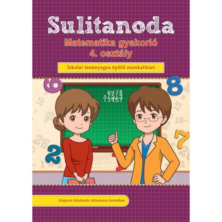 Sulitanoda - Matematika gyakorló 4. osztályosok részére