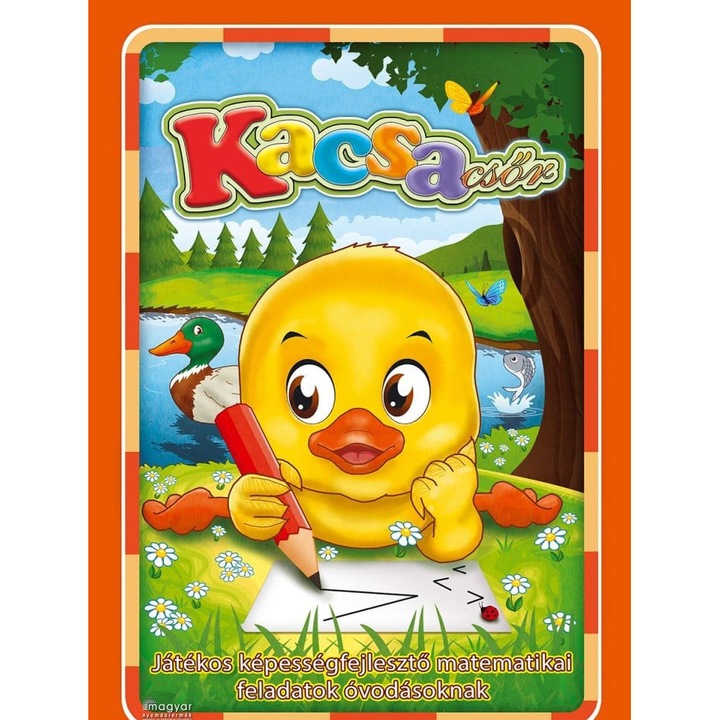 Kacsacsőr /Játékos matematikai feladatok óvodásoknak