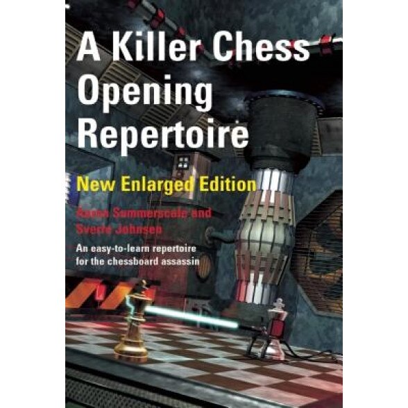 A Killer Chess Opening Repertoire, Aaron Summerscale