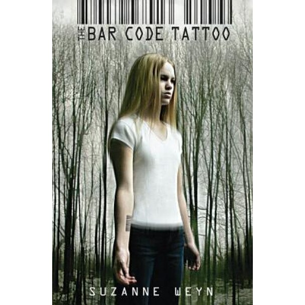 The Bar Code Tattoo, Suzanne Weyn (Author)