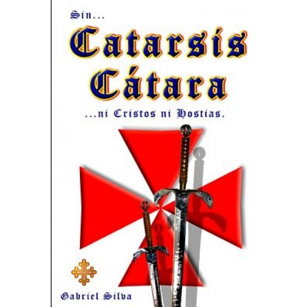 Catarsis Catara - Sr. Gabriel Silva (Author)