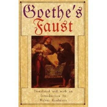 Goethe's Faust, Johann Wolfgang von Goethe Goethe's Faust, Johann Wolfgang von Goethe