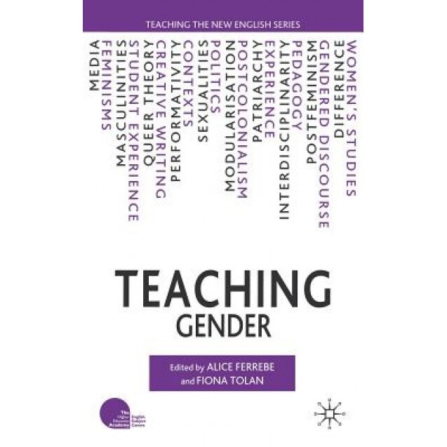 Teaching Gender, Alice Ferrebe (Editor)