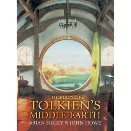 The Maps of Tolkien's Middle-Earth [With Maps], Brian Sibley, John Howe ...