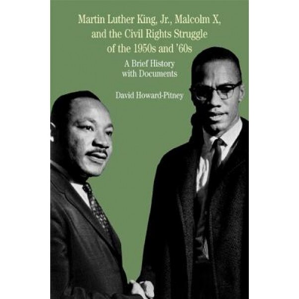 Martin L King Malcolm X Reader, David Howard-Pitney
