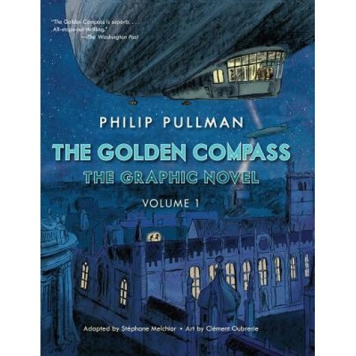 The Golden Compass Graphic Novel, Volume 1, Philip Pullman (Author)