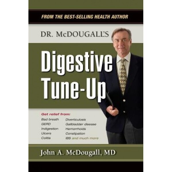 Dr. McDougall's Digestive Tune-Up, John A. McDougall