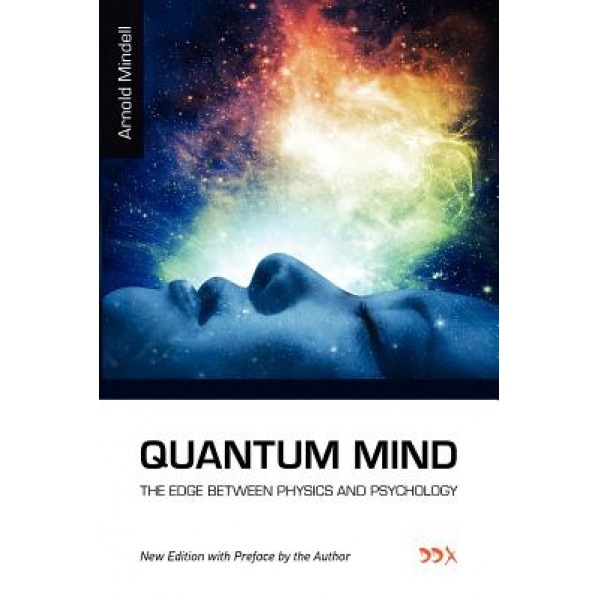 Quantum Mind - Arnold Mindell (Author)