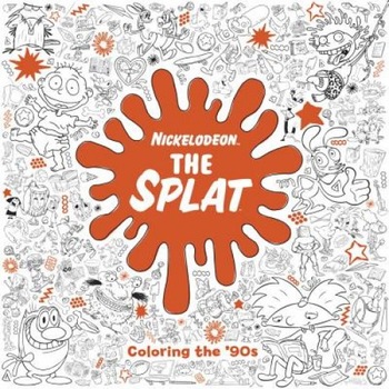 The Splat: Coloring the '90s (Nickelodeon), Random House (Author) The Splat: Coloring the '90s (Nickelodeon), Random House (Author)
