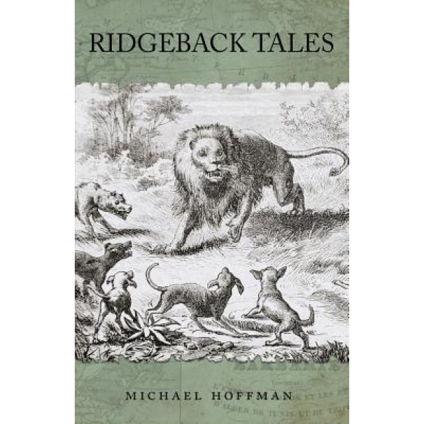 Ridgeback Tales, Michael Hoffman (Author)