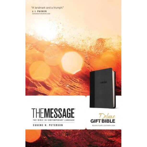 The Message Deluxe Gift Bible: The Bible in Contemporary Language, Eugene H. Peterson (Author)