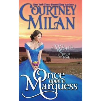 Once Upon a Marquess, Courtney Milan (Author) Once Upon a Marquess, Courtney Milan (Author)