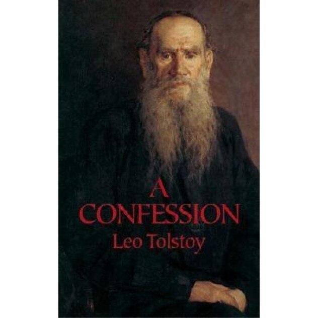 A Confession, Leo Nikolayevich Tolstoy