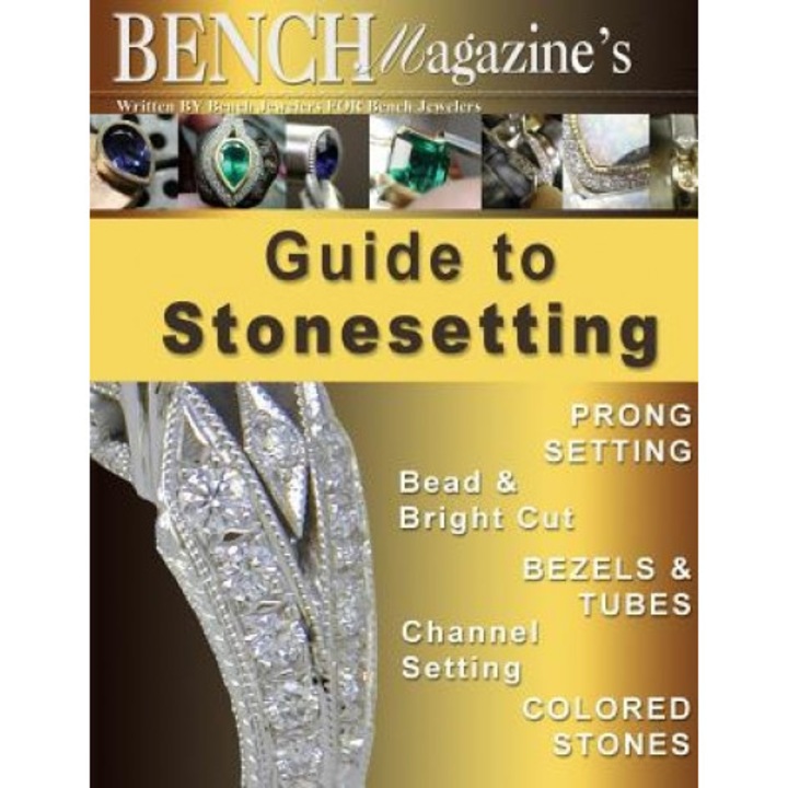 Bench Magazine's Guide to Stonesetting, Brad Simon (Author)