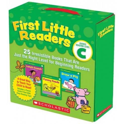 First Little Readers: Guided Reading, Level C: 25 Irresistible Books That Are Just the Right Level for Beginning Readers, Liza Charlesworth