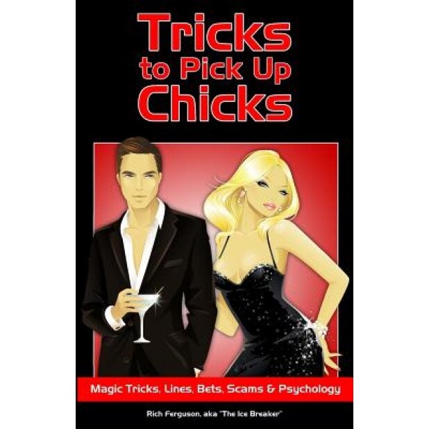 Tricks to Pick Up Chicks, Rich Ferguson