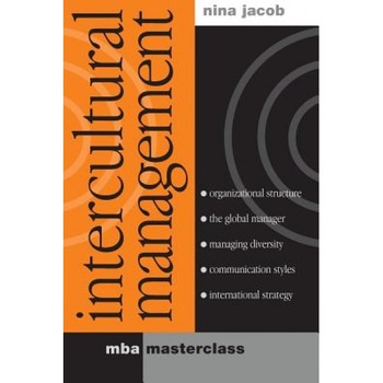 Intercultural Management: MBA Masterclass, Nina Jacob Intercultural Management: MBA Masterclass, Nina Jacob