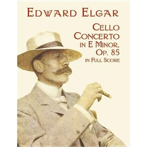 Cello Concerto in E Minor in Full Score, Edward Elgar (Author)