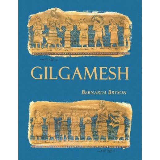Gilgamesh, Bernarda Bryson (Author)