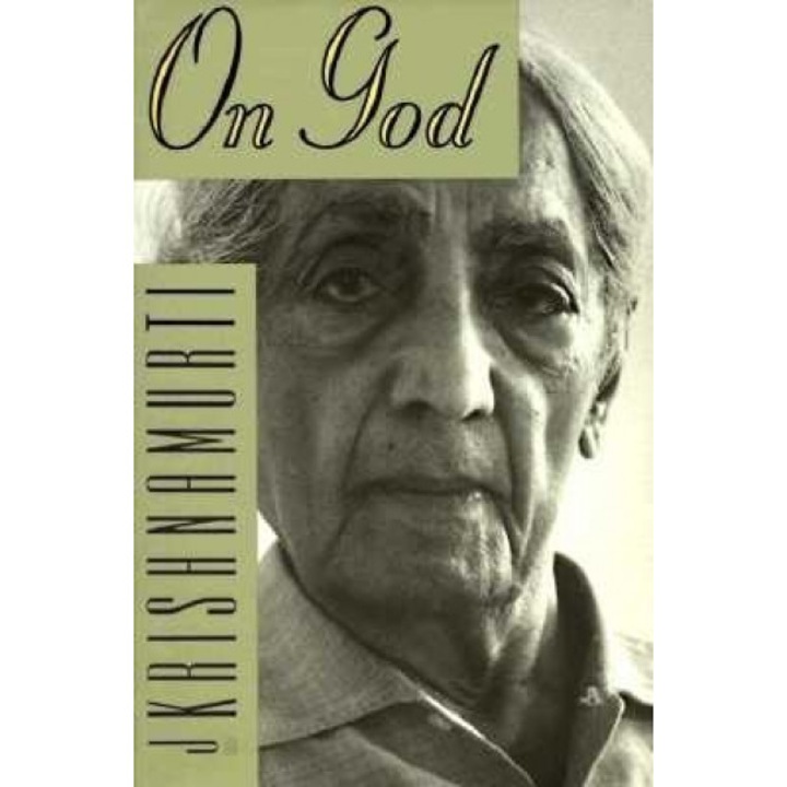 On God, Jiddu Krishnamurti