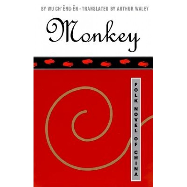 Monkey: Folk Novel of China, Ch'eng-En Wu, Wu Ch'eng-en