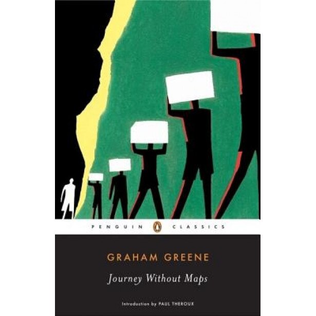Journey Without Maps, Graham Greene