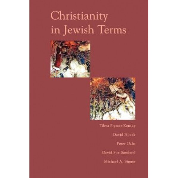 Christianity in Jewish Terms, Michael Singer (Author)