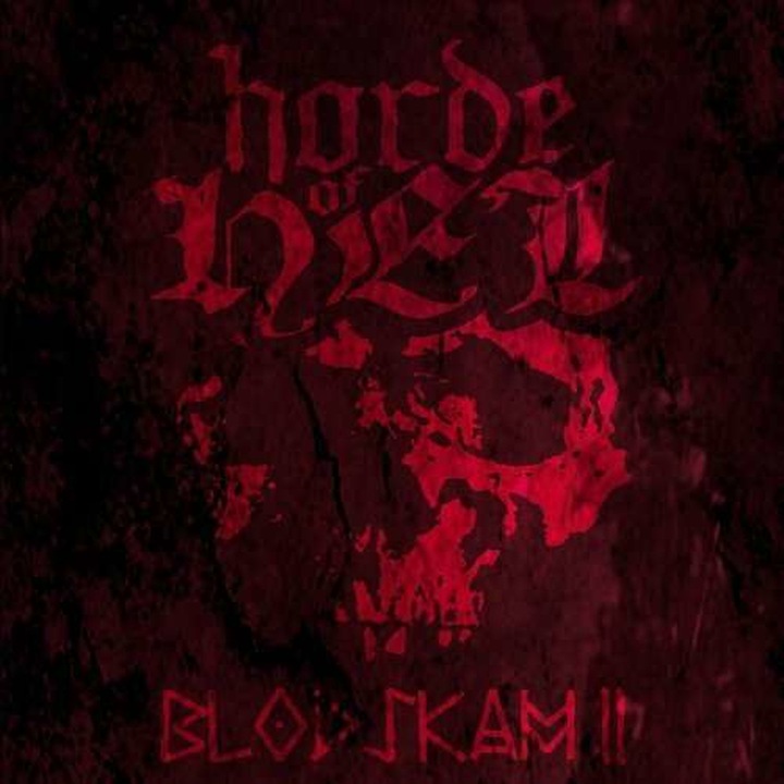 Horde Of Hell - Blodskam Ii (1CD)