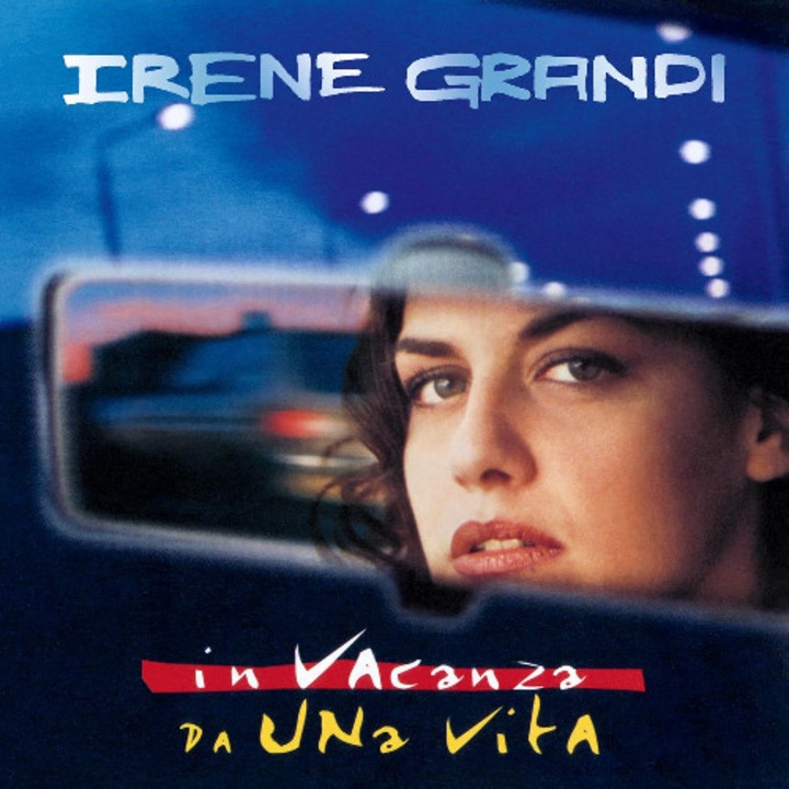 Irene Grandi - In Vacanza Da Una Vita (1Vinyl)