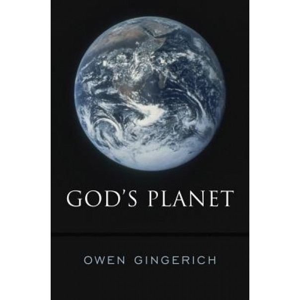 God's Planet, Owen Gingerich (Author)