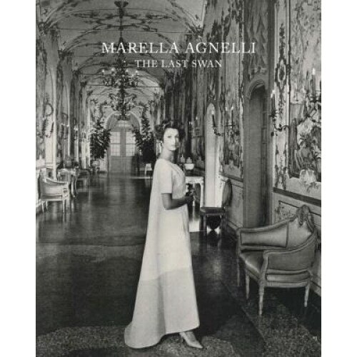 Marella Agnelli: The Last Swan, Marella Agnelli (Author)
