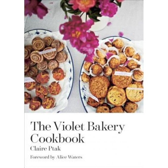The Violet Bakery Cookbook, Claire Ptak (Author)