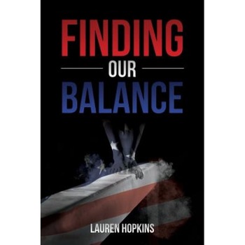 Finding Our Balance, Lauren Hopkins (Author) Finding Our Balance, Lauren Hopkins (Author)