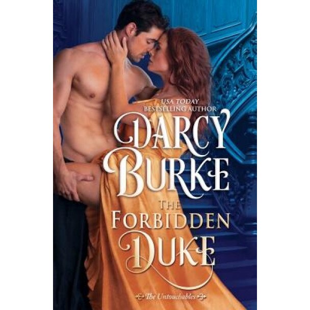 The Forbidden Duke, Darcy Burke (Author)