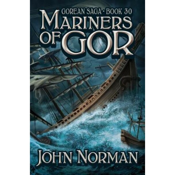 Mariners of Gor, John Norman (Author)