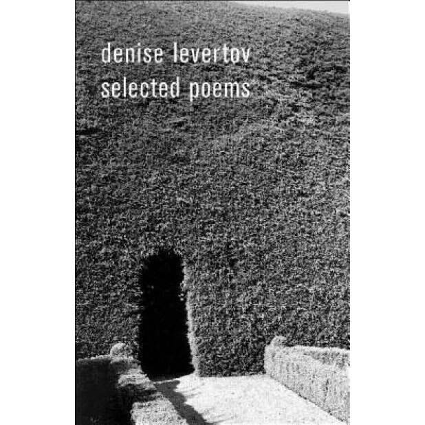 Denise Levertov Selected Poems, Denise Levertov